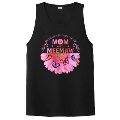 My Greatest Blessings Call Me Mom And Meemaw Flower Gift PosiCharge Competitor Tank