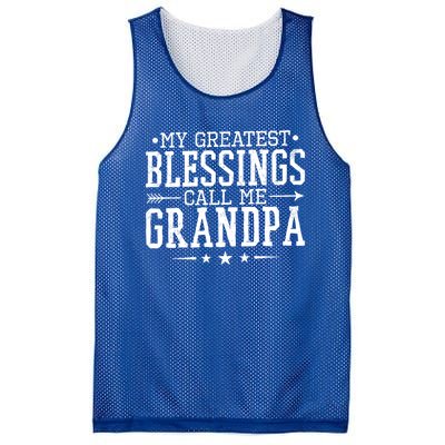 My Greatest Blessings Call Me Grandpa Grandparents Gift Mesh Reversible Basketball Jersey Tank