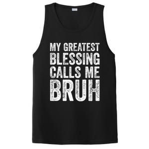 My Greatest Blessing Calls Me Bruh Cool Gift PosiCharge Competitor Tank