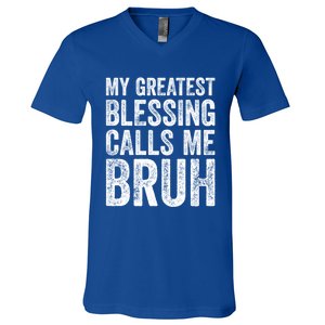 My Greatest Blessing Calls Me Bruh Cool Gift V-Neck T-Shirt