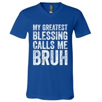 My Greatest Blessing Calls Me Bruh Cool Gift V-Neck T-Shirt