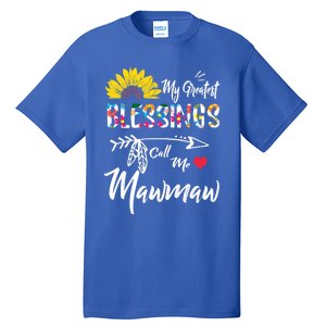 My Greatest Blessings Call Me Mawmaw Sunflower Cute Gift Tall T-Shirt