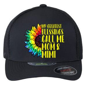 My Greatest Blessings Call Me Mom Mimi Sunflower Tie Dye Meaningful Gift Flexfit Unipanel Trucker Cap