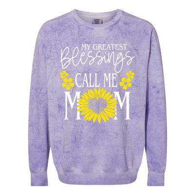 My Greatest Blessings Call Me Mom Cute Sunflower Mothers Day Gift Colorblast Crewneck Sweatshirt