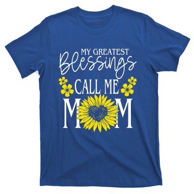 My Greatest Blessings Call Me Mom Cute Sunflower Mothers Day Gift T-Shirt