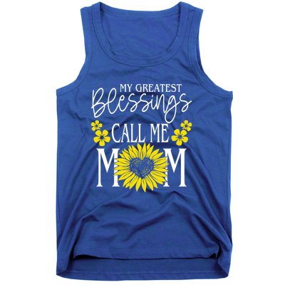 My Greatest Blessings Call Me Mom Cute Sunflower Mothers Day Gift Tank Top