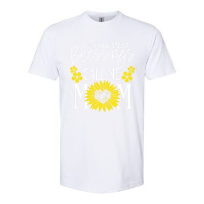 My Greatest Blessings Call Me Mom Cute Sunflower Mothers Day Gift Softstyle CVC T-Shirt