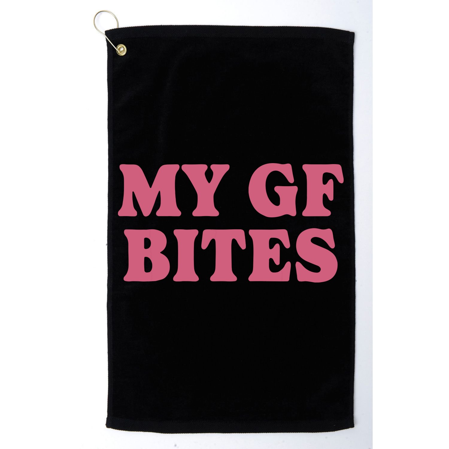 My Gf Bites Golf Towel