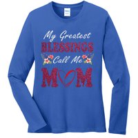 My Greatest Blessings Call Me Mom Flower Gift Ladies Long Sleeve Shirt