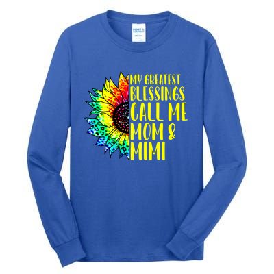 My Greatest Blessings Call Me Mom Mimi Sunflower Tie Dye Meaningful Gift Tall Long Sleeve T-Shirt