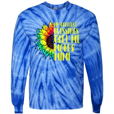 My Greatest Blessings Call Me Mom Mimi Sunflower Tie Dye Meaningful Gift Tie-Dye Long Sleeve Shirt