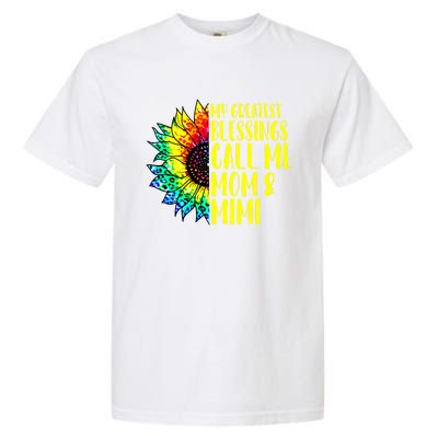 My Greatest Blessings Call Me Mom Mimi Sunflower Tie Dye Meaningful Gift Garment-Dyed Heavyweight T-Shirt