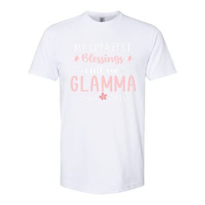 My Greatest Blessings Call Me Glamma Christmas Mama/grandma Gift Softstyle CVC T-Shirt