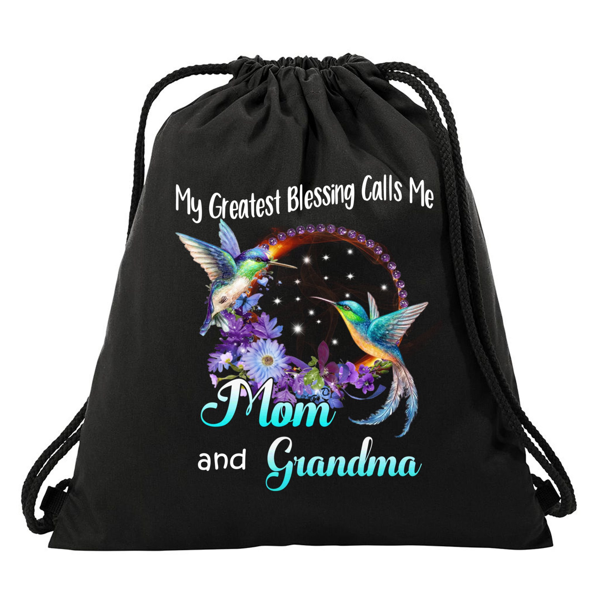 My Greatest Blessing Calls Me Mom And Grandma Hummingbird Funny Gift Drawstring Bag