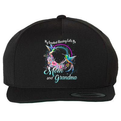 My Greatest Blessing Calls Me Mom And Grandma Hummingbirds Cute Gift Wool Snapback Cap