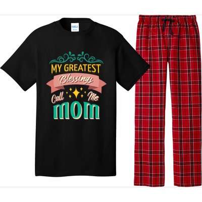 My Greatest Blessings Call Me Mom Mom Life Meaningful Gift Pajama Set