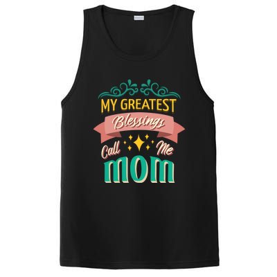 My Greatest Blessings Call Me Mom Mom Life Meaningful Gift PosiCharge Competitor Tank