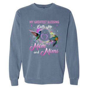 My Greatest Blessing Calls Me Mom And Mimi Gift Garment-Dyed Sweatshirt