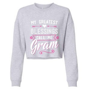 My Greatest Blessings Call Me Gram Gift Grandma Mom Surprise Gift Cropped Pullover Crew