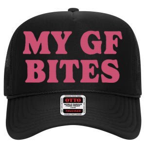 My Gf Bites High Crown Mesh Back Trucker Hat