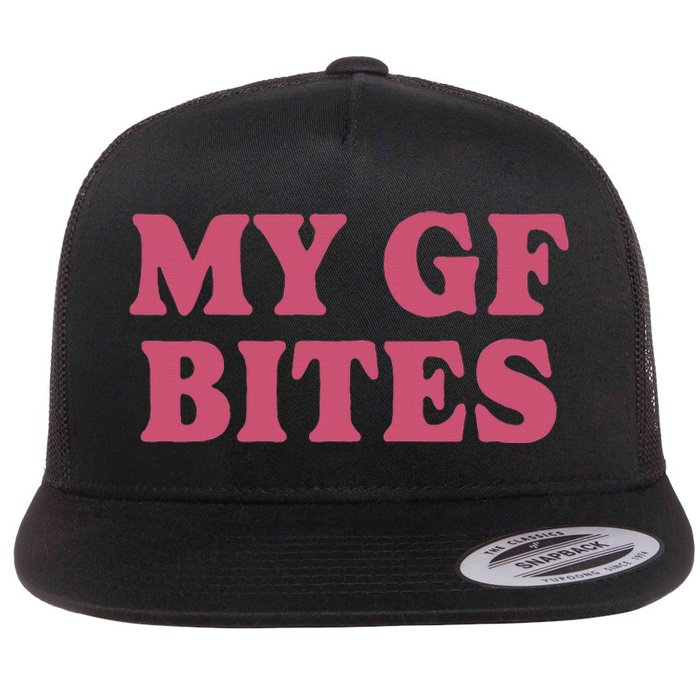 My Gf Bites Flat Bill Trucker Hat