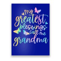 My Greatest Blessings Call Me Grandma Mothers Day Mom Life Great Gift Poster