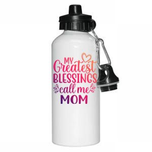 My Greatest Blessings Call Me Mom Special Mother Gift Aluminum Water Bottle