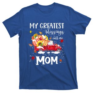 My Greatest Blessings Call Me Mom Pumpkin Truck Meaningful Gift T-Shirt