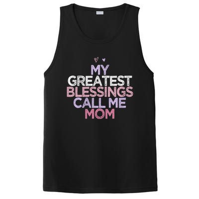 My Greatest Blessings Call Me Mom Mothers Day Gift Heart Cute Gift PosiCharge Competitor Tank