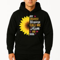 My Greatest Blessings Call Me Mom And NaNa Mother's Day Hoodie
