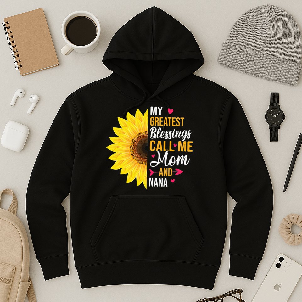 My Greatest Blessings Call Me Mom And NaNa Mother's Day Hoodie
