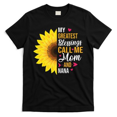 My Greatest Blessings Call Me Mom And NaNa Mother's Day T-Shirt
