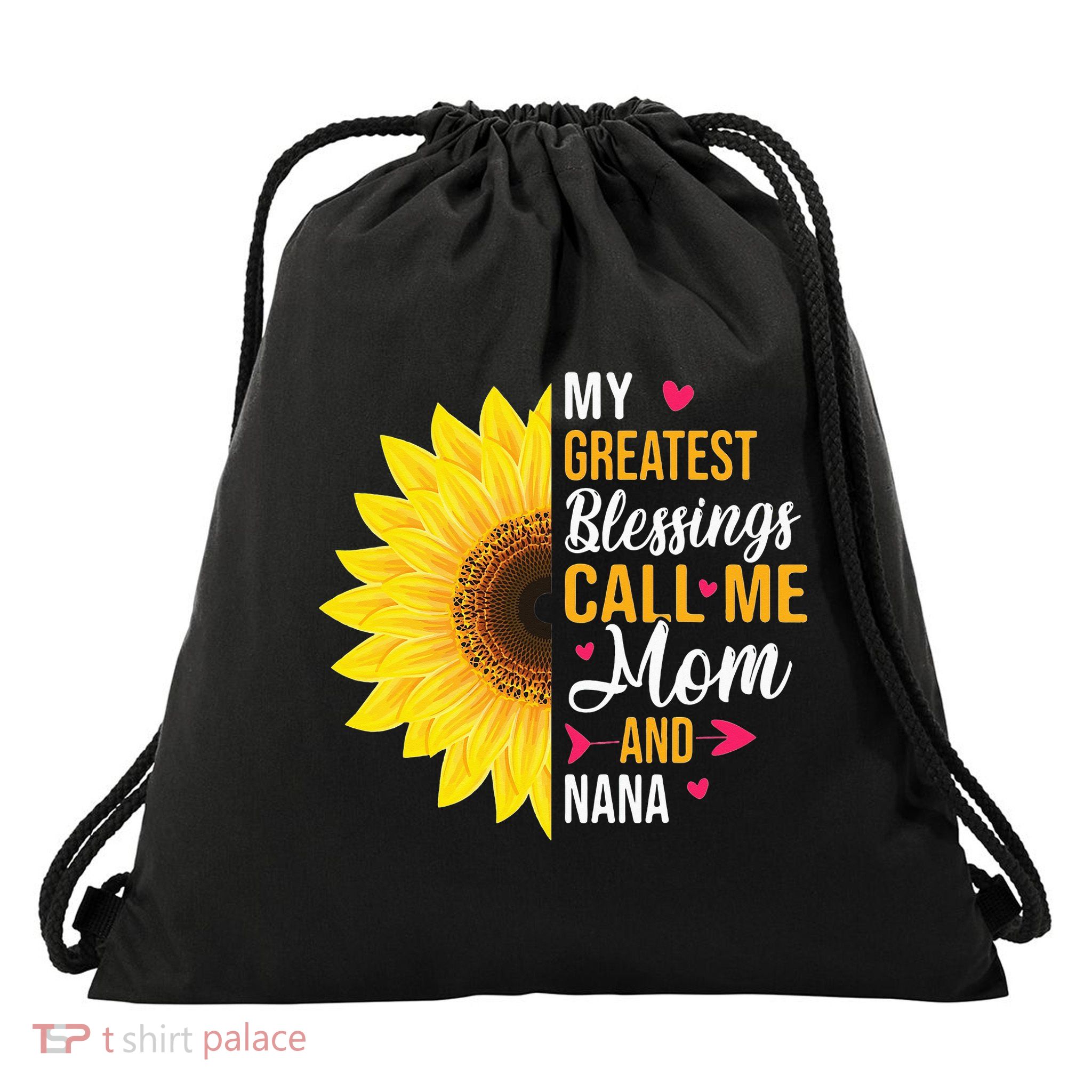 My Greatest Blessings Call Me Mom And NaNa Mother's Day Drawstring Bag