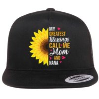 My Greatest Blessings Call Me Mom And NaNa Mother's Day Flat Bill Trucker Hat