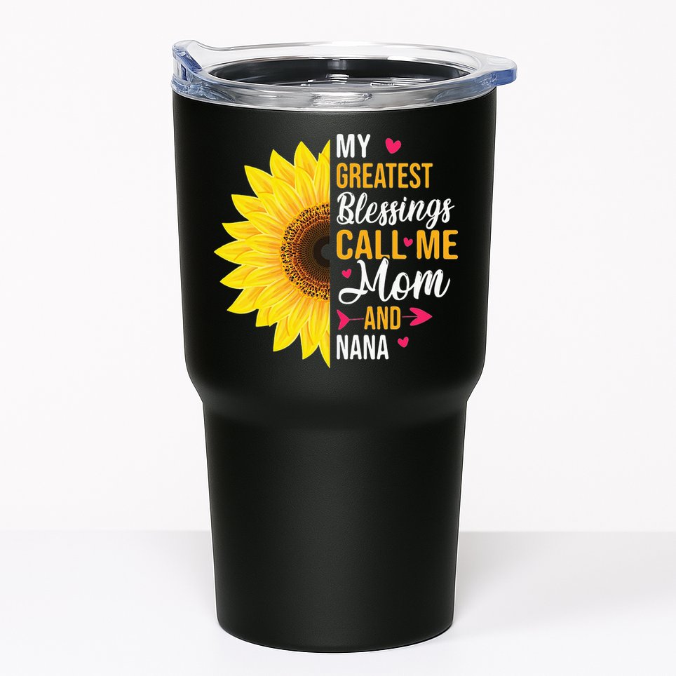 My Greatest Blessings Call Me Mom And NaNa Mother's Day Tumbler