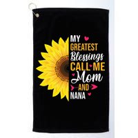 My Greatest Blessings Call Me Mom And NaNa Mother's Day Golf Towel