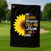 My Greatest Blessings Call Me Mom And NaNa Mother's Day Golf Towel