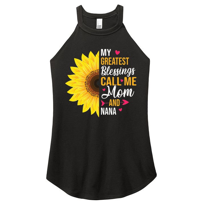 My Greatest Blessings Call Me Mom And NaNa Mother's Day Women's Perfect Tri Rocker Tank