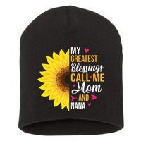 My Greatest Blessings Call Me Mom And NaNa Mother's Day Short Acrylic Beanie