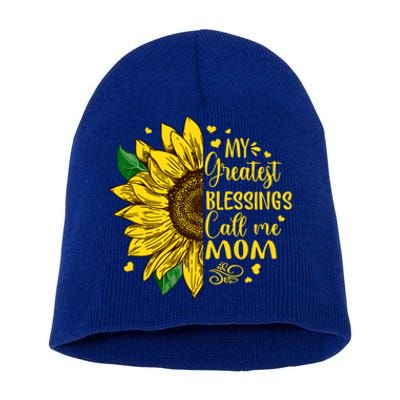 My Greatest Blessings Call Me Mom Sunflower Funny Gift Short Acrylic Beanie