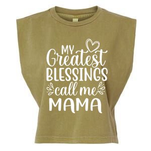 My Greatest Blessings Call Me Mama Mother Mom Gift Garment-Dyed Women's Muscle Tee