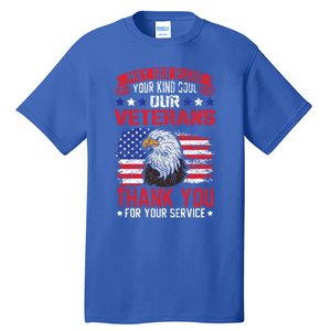 May God Bless Your Kind Soul Our Veterans Memorial Day Meaningful Gift Tall T-Shirt