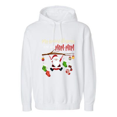 My Greatest Blessings Call Me Momcool Giftmom Cool Gift Grandma Gift Cute Gift Garment-Dyed Fleece Hoodie