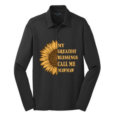 My Greatest Blessings Call Me Mawmaw Mom Sunflower Graphic Gift Silk Touch Performance Long Sleeve Polo