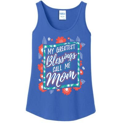 My Greatest Blessings Call Me Mom Gift Ladies Essential Tank