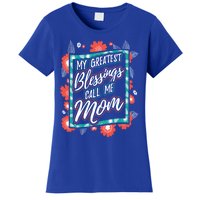 My Greatest Blessings Call Me Mom Gift Women's T-Shirt