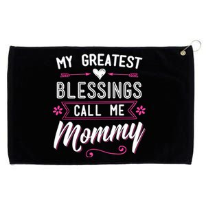 My Greatest Blessings Call Me Mommy Great Gift Mom Mother's Day Gift Cool Gift Grommeted Golf Towel