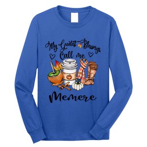 My Greatest Blessings Call Me Memere Great Gift Grandma Funny Gift Cute Gift Long Sleeve Shirt