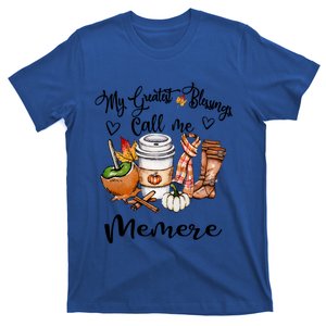 My Greatest Blessings Call Me Memere Great Gift Grandma Funny Gift Cute Gift T-Shirt