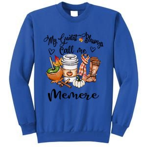 My Greatest Blessings Call Me Memere Great Gift Grandma Funny Gift Cute Gift Tall Sweatshirt